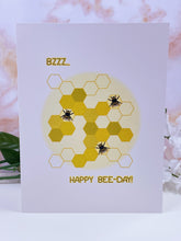 Load image into Gallery viewer, Have A Happy Bee Day Card