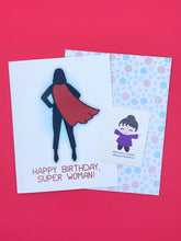 Load image into Gallery viewer, Super Woman’s Birthday Card