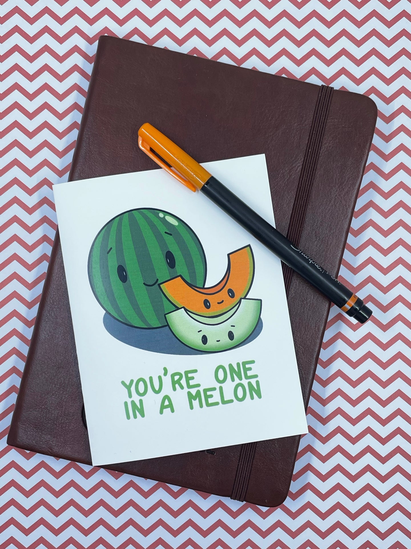 You’re One in a Melon Card