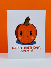 Load image into Gallery viewer, Happy Birthday Pumpkin Card
