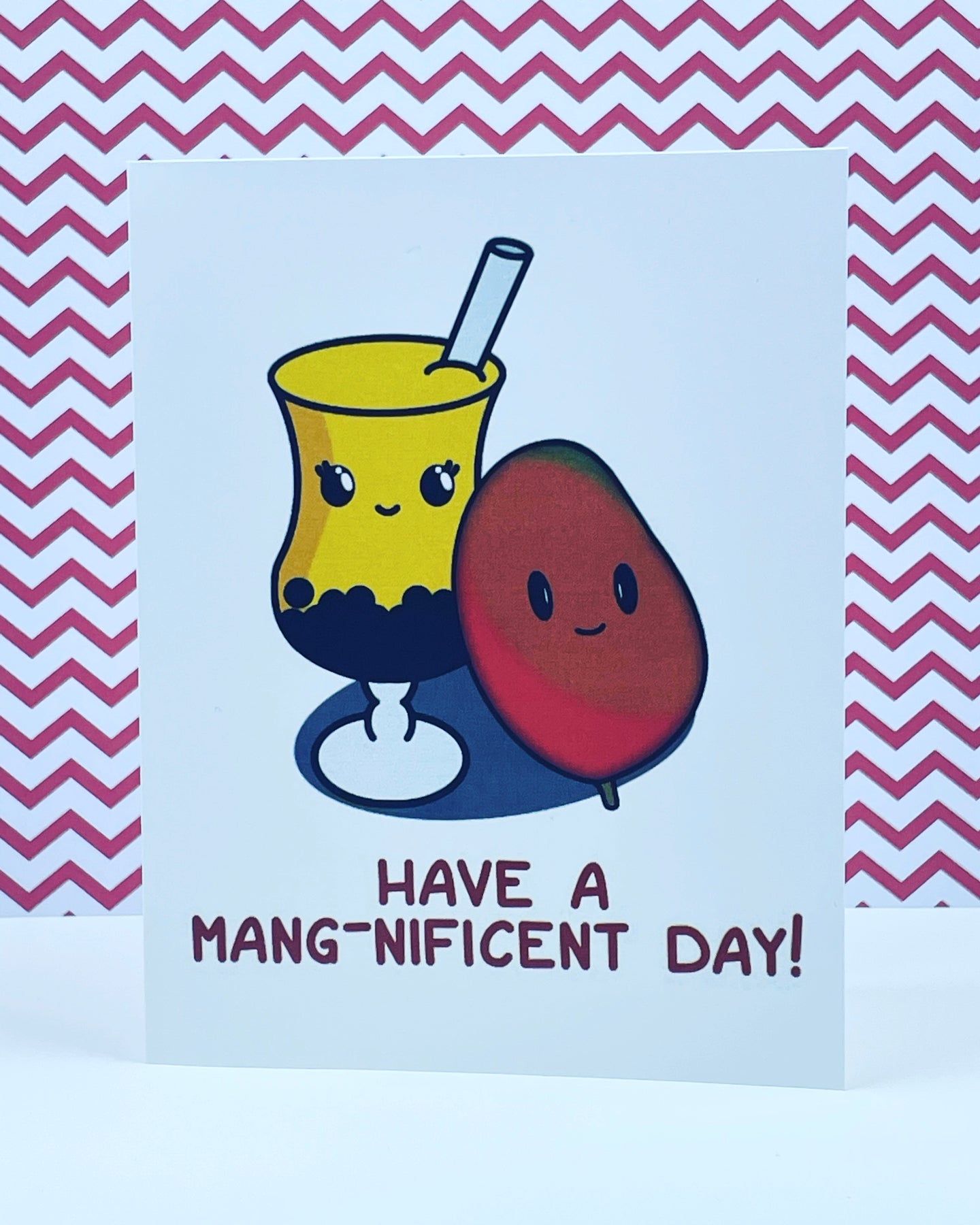 Have a Mangnificent Day Mango Slush Card