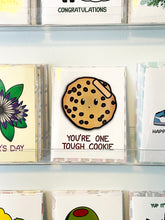 Load image into Gallery viewer, Tough Cookie Card
