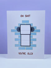 Load image into Gallery viewer, TP Oh Shit Birthday Card
