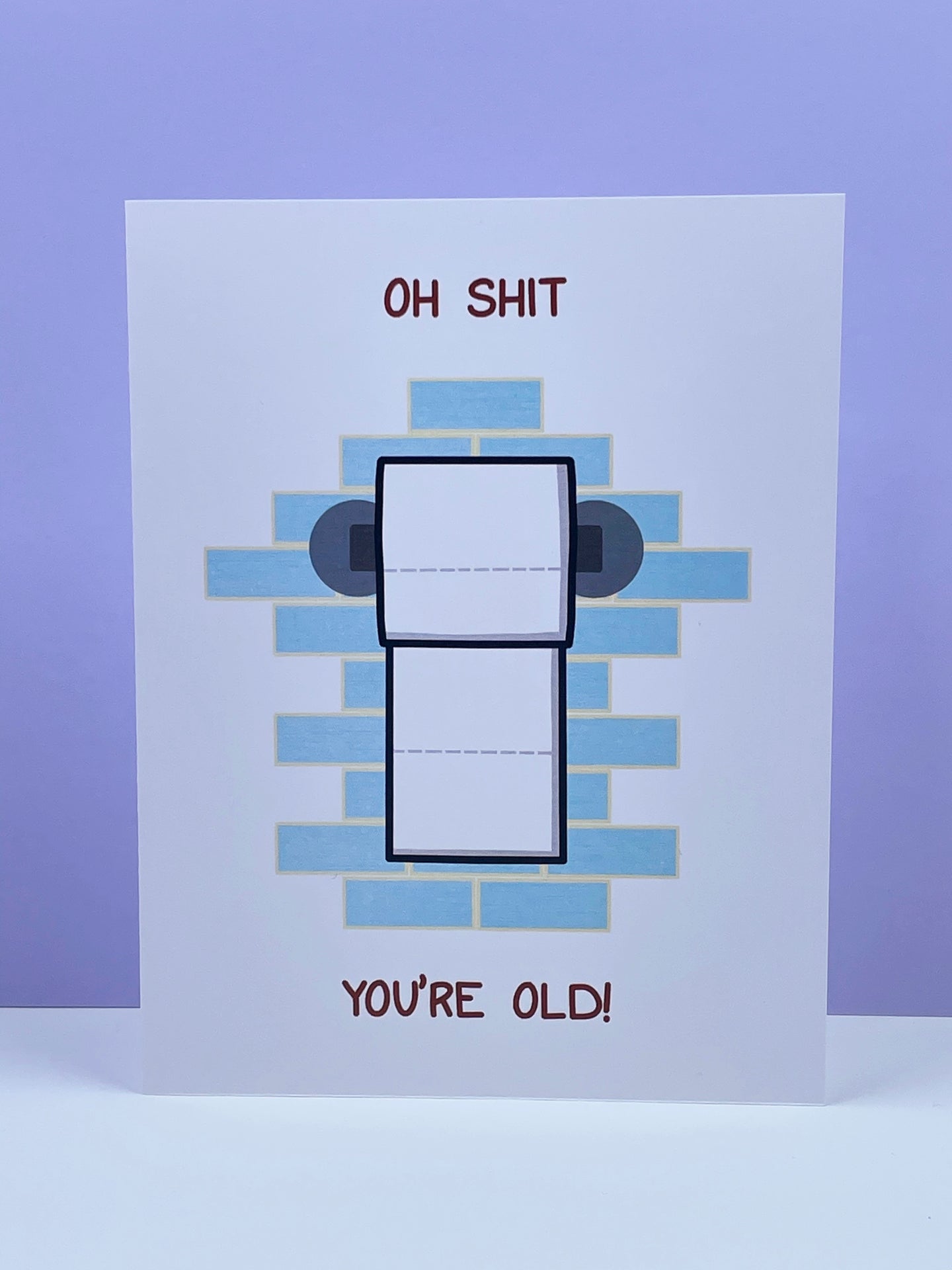 TP Oh Shit Birthday Card