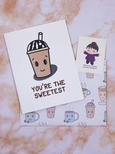 Load image into Gallery viewer, You’re The Sweetest Frapp Card
